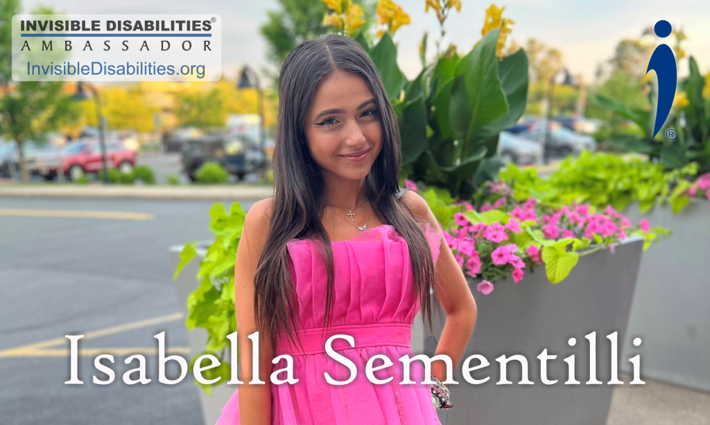 Isabella Sementilli Ambassador - Support IDA Givelively - Invisible Disabilities Association