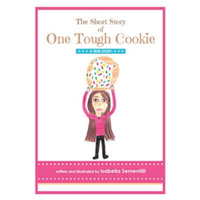 The Short Story of One Tough Cookie by Isabella Sementilli - Ambassador - Invisible Disabilities Association