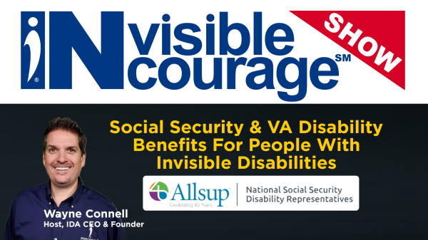 Allsup - SSDI Social Security Help - InVisible InCourage SHOW - Invisible Disabilities Association